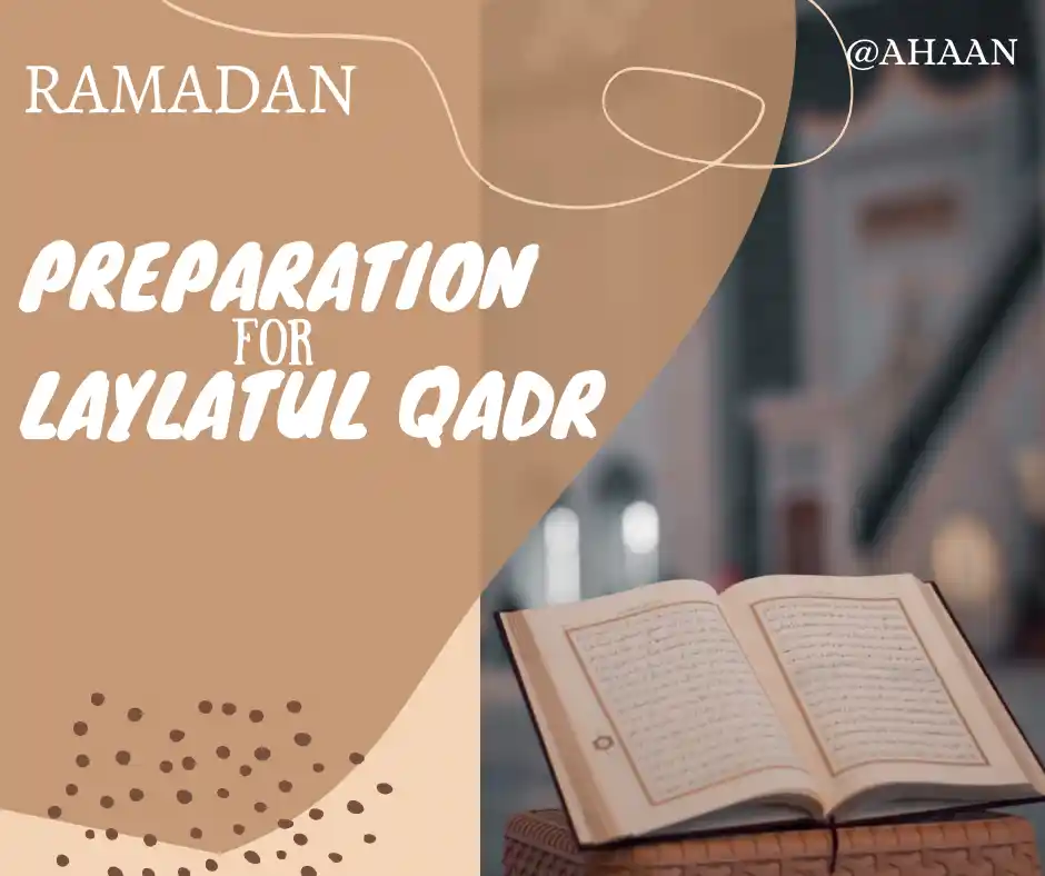 Laylatul Qadr preparation